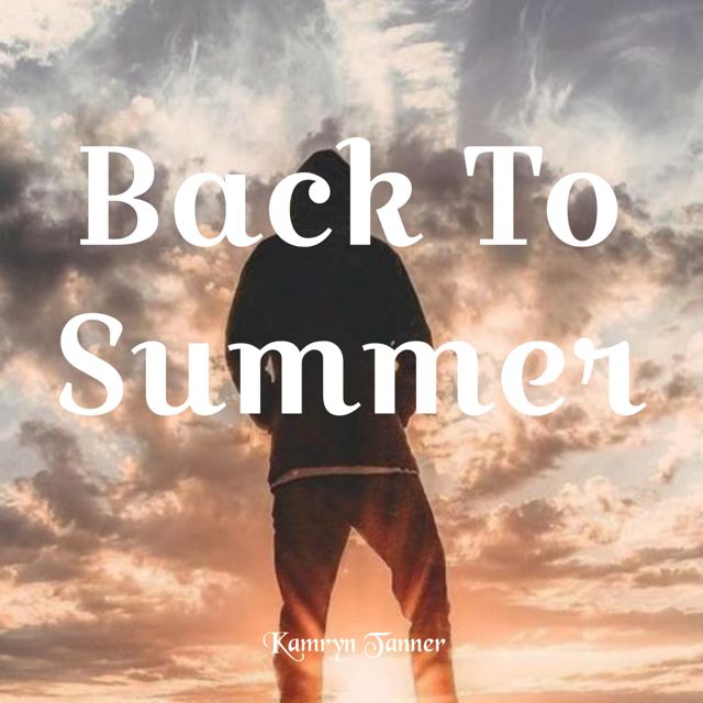 Kamryn Tanner - 'Back To Summer' [Ringtone]