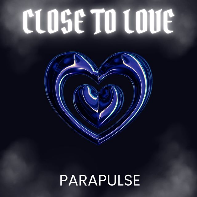 Parapulse - 'Close To Love' [Ringtone]