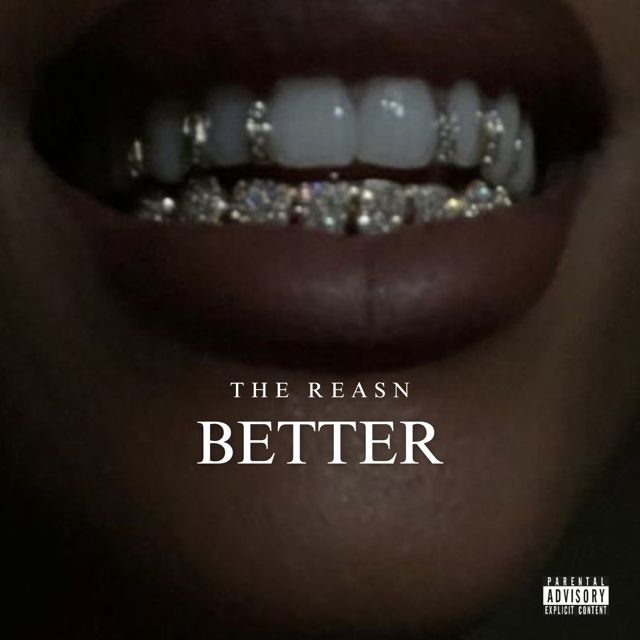 The Reasn - 'Better' [Ringtone]