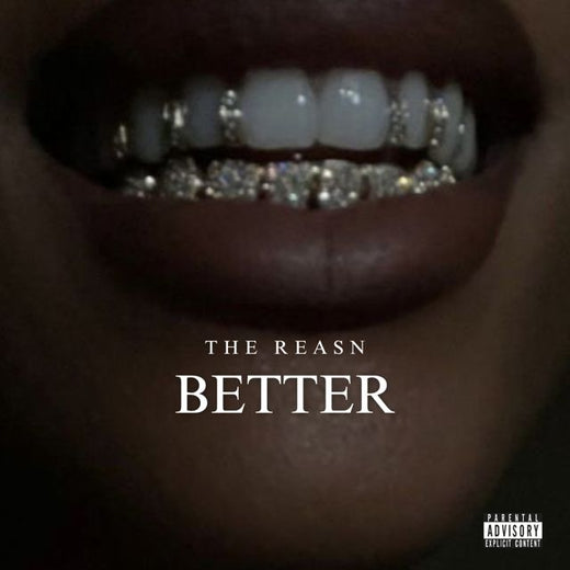 The Reasn - 'Better' [Ringtone]