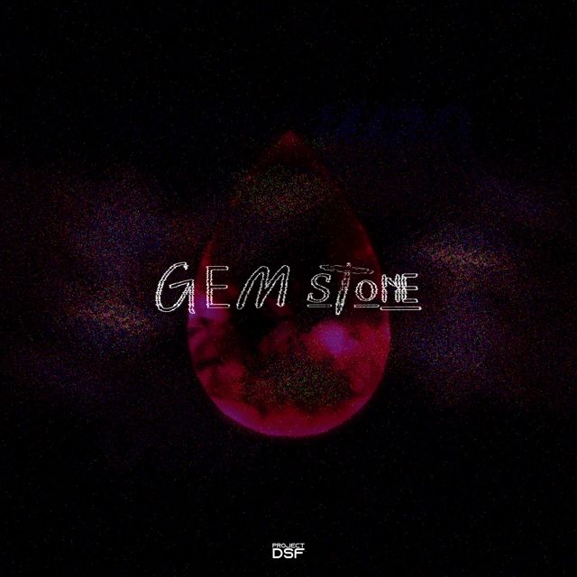 Project DSF - 'Gemstone (feat. Pixel)' [Ringtone]