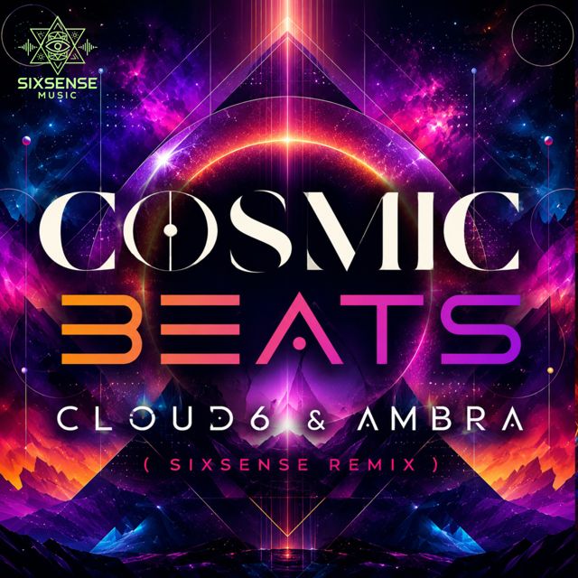 Cloud6 - 'Cosmic Beats (Sixsense Remix) (feat. Ambra & Sixsense)' [Ringtone]