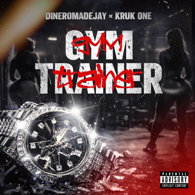 Dineromadejay - 'Gym Trainer (feat. Kruk One)' [Ringtone]