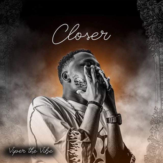 Viper_the_vibe - 'Closer' [Ringtone]