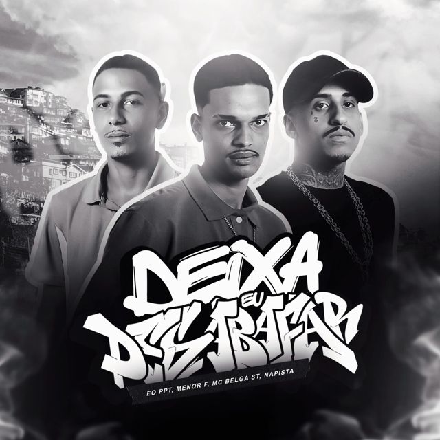 Eo Ppt - 'Deixa Eu Desabafar (feat. NaPista & Menor F & MC Belga ST)' [Ringtone]