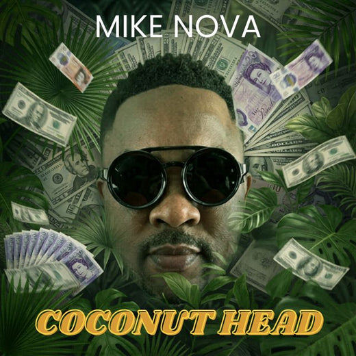 Mike nova - 'Coconut head' [Ringtone]