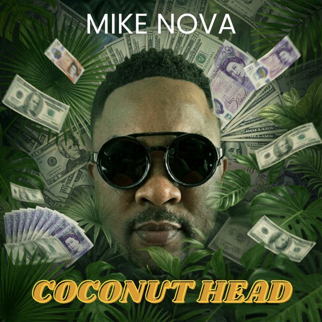 Mike nova - 'Coconut head' [Ringtone]