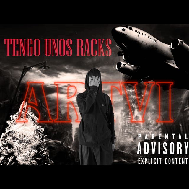 Artvi - 'TENGO UNOS RACKS (feat. H)' [Ringtone]