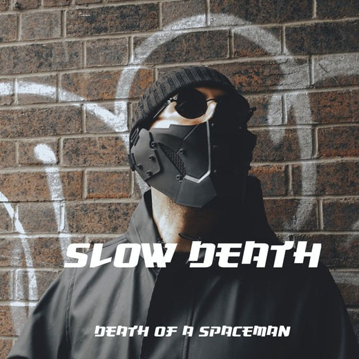 Slow Death - 'Death of a spaceman' [Ringtone]