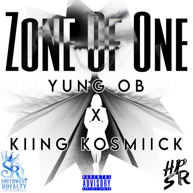YUNG OB - 'Zone Of One (feat. Kiing Kosmiick)' [Ringtone]