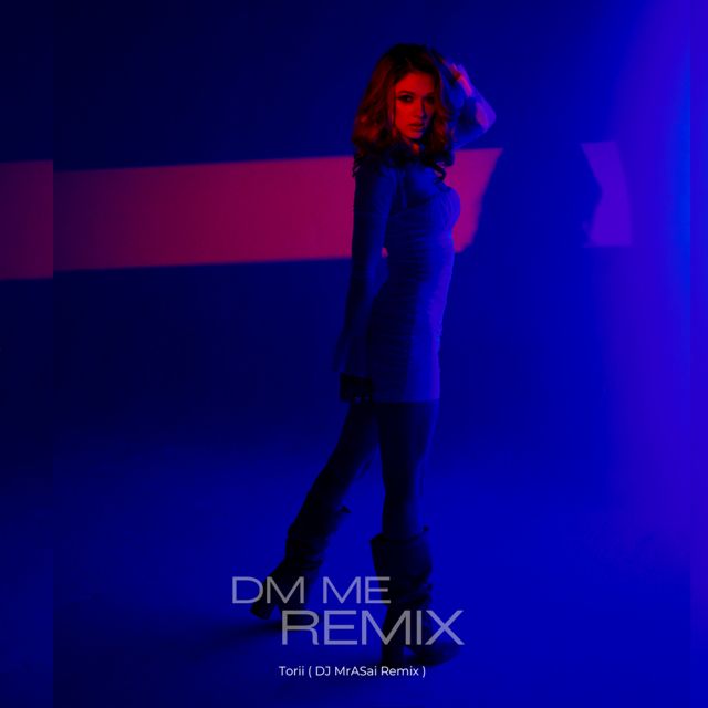 Torii - 'DM ME (Remix) (feat. DJ MrASai)' [Ringtone]