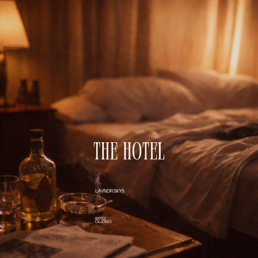 LAVNDR SKYS - 'The Hotel (feat. CK Jones & Batez)' [Ringtone]