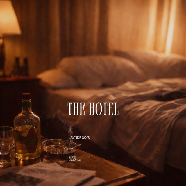 LAVNDR SKYS - 'The Hotel (feat. CK Jones & Batez)' [Ringtone]