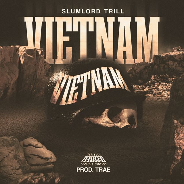 Slumlord Trill - 'Vietnam' [Ringtone]