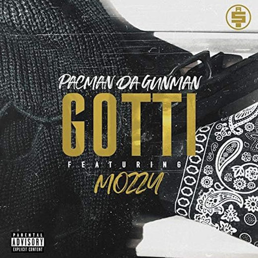 Pacman da Gunman - 'Gotti (feat. Mozzy)' [Ringtone]