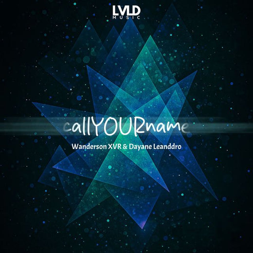 Wanderson XVR - 'Call Your Name (feat. Dayane Leanddro)' [Ringtone]
