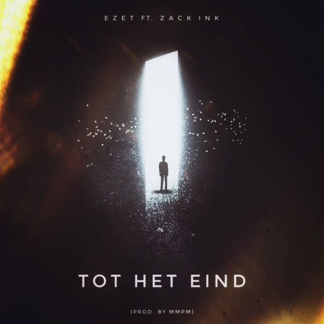 Ezet - 'Tot Het Eind (feat. Zack Ink)' [Ringtone]