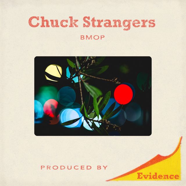Chuck Strangers - 'BMOP (feat. Evidence)' [Ringtone]