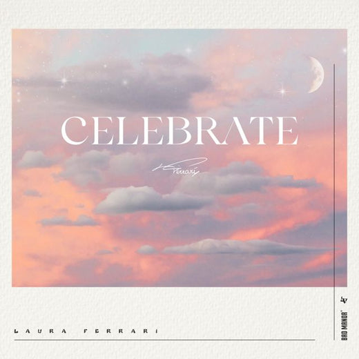 Laura Ferrari - 'Celebrate' [Ringtone]