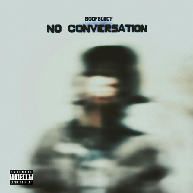 Boofboiicy - 'No Conversation' [Ringtone]