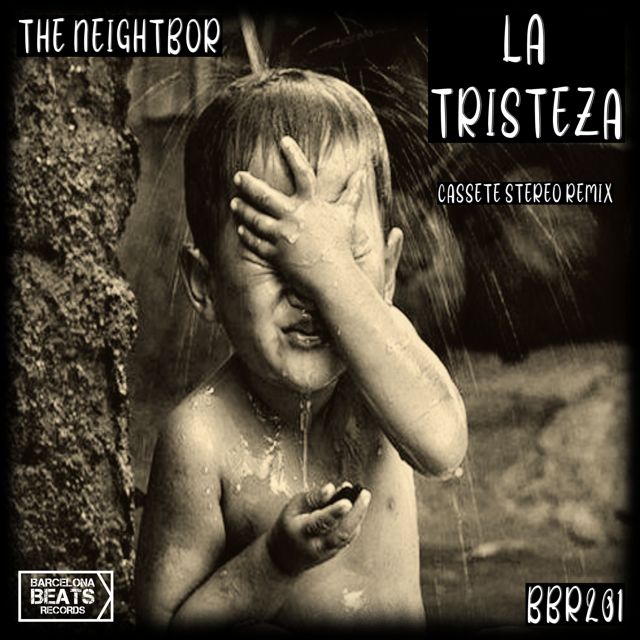 The Neightbor - 'La Tristeza (Cassete Stereo) (feat. Cassete Stereo)' [Ringtone]