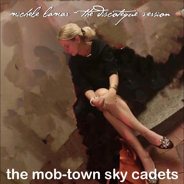 The Mob-Town Sky Cadets - 'Falling in Love with Michele Lamar (The Discotheque Version)' [Ringtone]