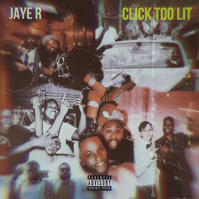 Jaye R - 'Click Too Lit' [Ringtone]