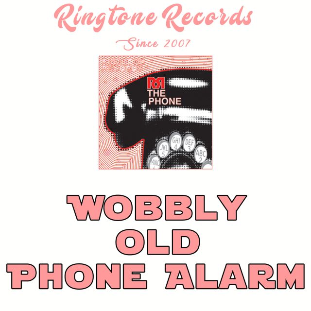 RR Collective - 'Wobbly Old Phone Alarm' [Ringtone]