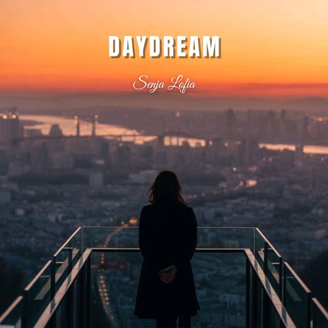 Senja Lofia - 'Daydream' [Ringtone]