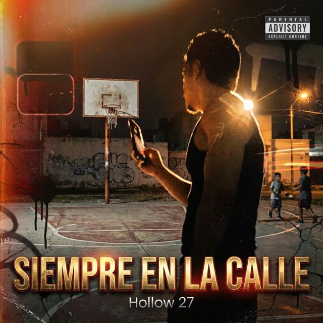 Hollow 27 - 'Siempre En La Calle' [Ringtone]