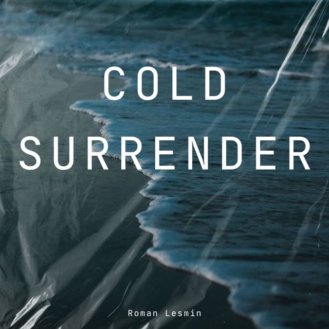 Roman Lesmin - 'Cold Surrender' [Ringtone]