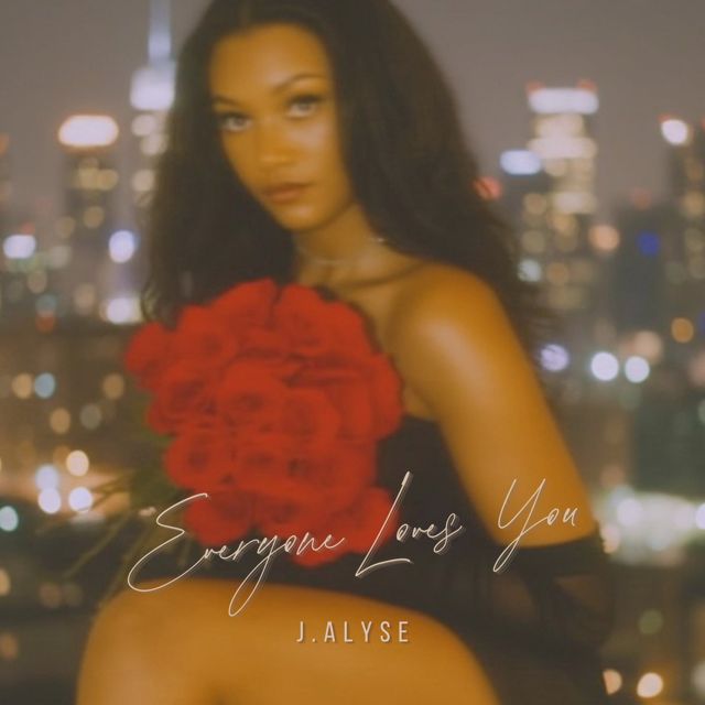 J.Alyse - 'Everyone Loves You' [Ringtone]