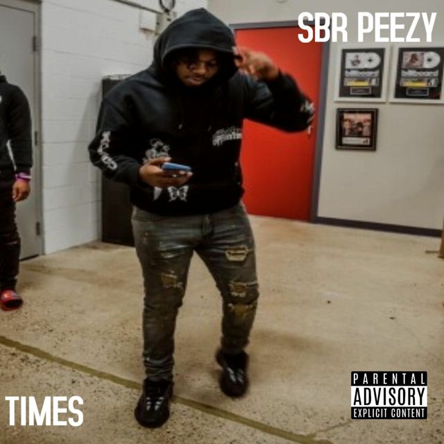 Sbr Peezyy - 'Times' [Ringtone]