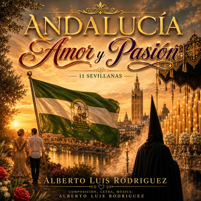 Alberto Luís Rodríguez Ríos - 'SEVILLA LA CIUDAD DEL QUERER SEVILLANAS' [Ringtone]