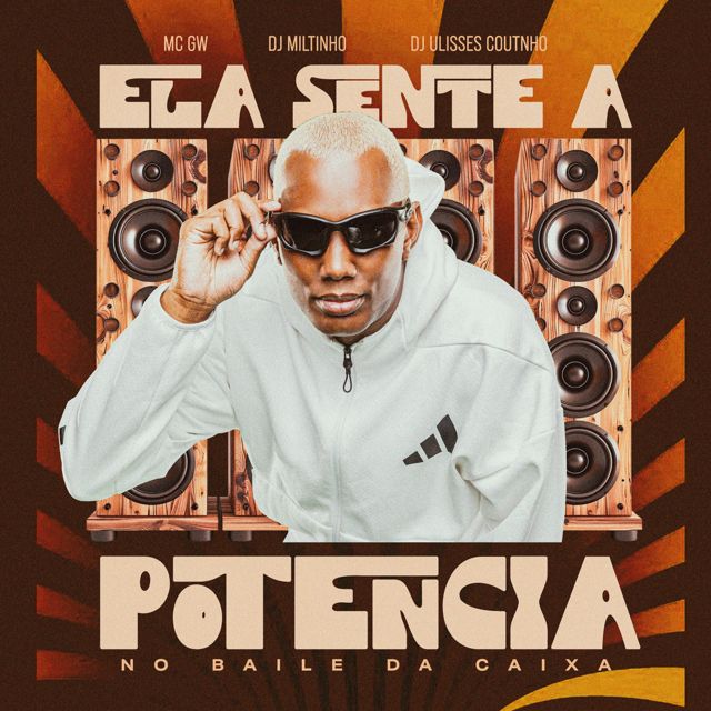MC GW - 'Ela Sente a Potência No Baile da Caixa (feat. Dj Miltinho & DJ ULISSES COUTINHO)' [Ringtone]