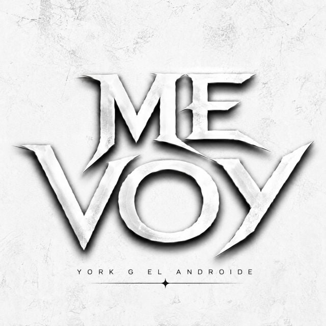 York-G el Androide - 'Me voy' [Ringtone]