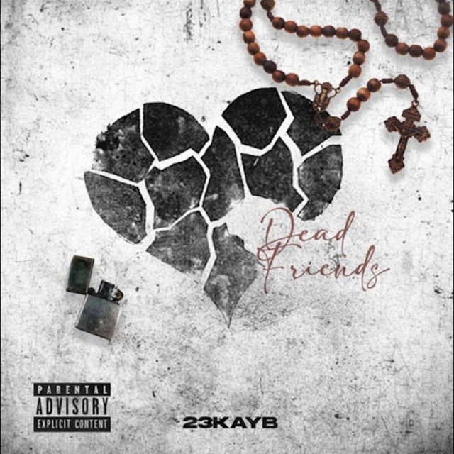 23Kayb - 'Dead Friends' [Ringtone]