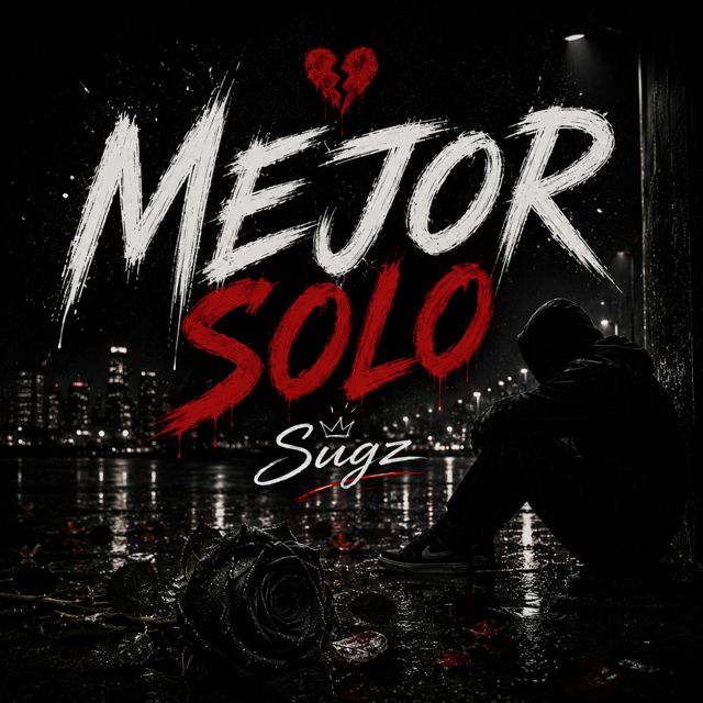 Sugz SP - 'Mejor Solo' [Ringtone]