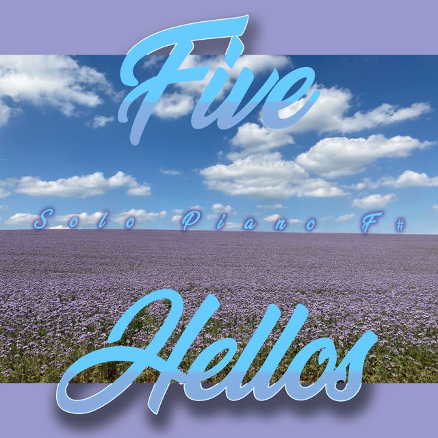 My Piano - 'Five Hellos, Solo Piano F#' [Ringtone]