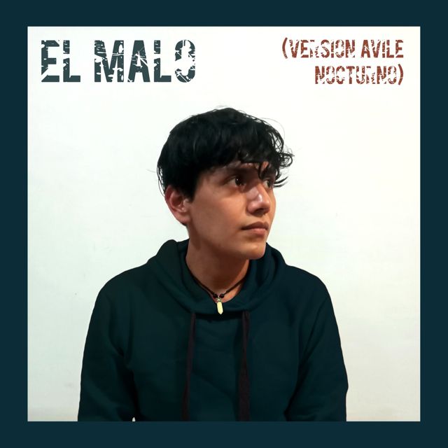 Ollin Tonatiuj - 'El Malo (Versión Avile Nocturno) (feat. Avile Nocturno)' [Ringtone]
