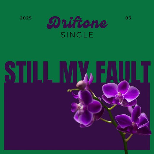 Driftone - 'Still My Fault' [Ringtone]