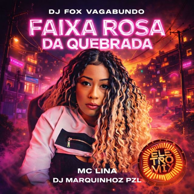 Dj Marquinhos PZL - 'FAIXA ROSA DA QUEBRADA (feat. Dj Fox Vagabundo & Mc Lina & Eletromix)' [Ringtone]