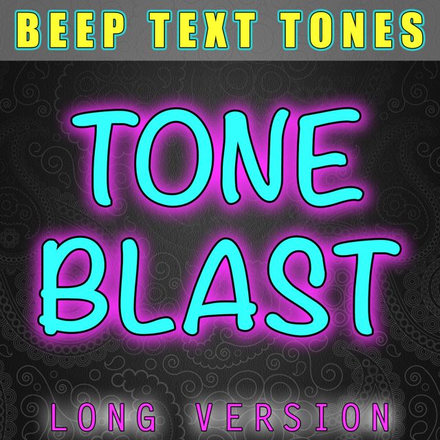 Beep Text Tones - 'Tone Blast Long Version' [Ringtone]