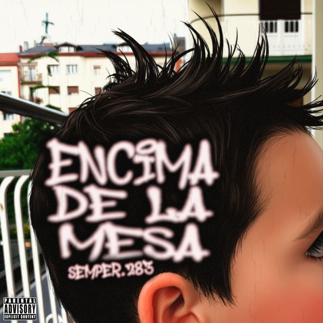 SEMPER 283 - 'Encima de la Mesa' [Ringtone]