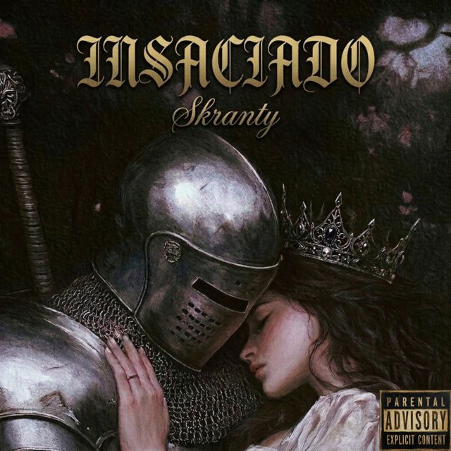 Skranty - 'Insaciado' [Ringtone]