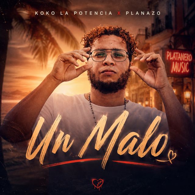 Planazo - 'Un Malo (feat. Koko la Potencia)' [Ringtone]