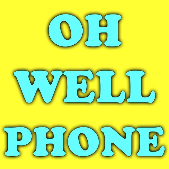 Funny Phone Calls - 'Oh Well Phone' [Ringtone]