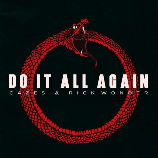Cazes - 'Do It All Again (feat. Rick Wonder)' [Ringtone]