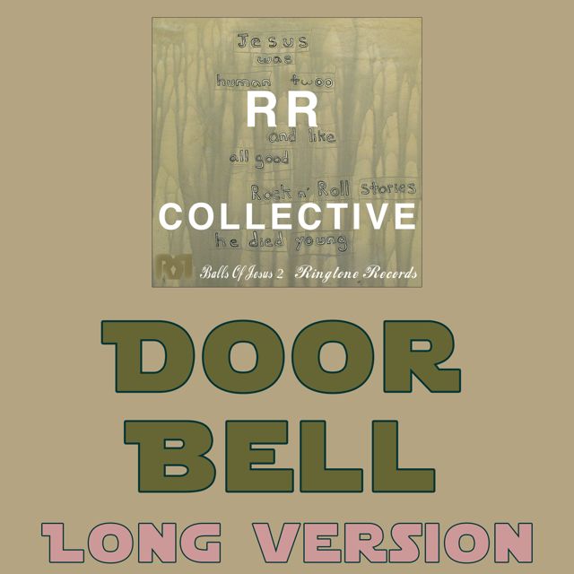 RR Collective - 'Door Bell (Long Version)' [Ringtone]