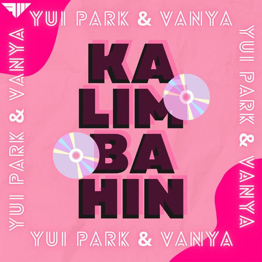 Yui Park - 'Kalimbahin (feat. vanya)' [Ringtone]